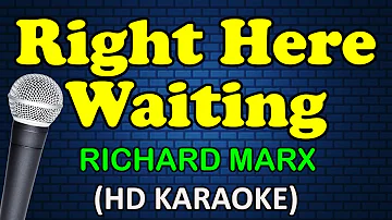 RIGHT HERE WAITING - Richard Marx (HD Karaoke)