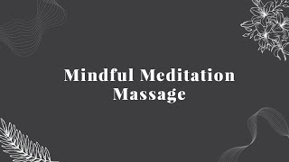 Mindful Meditation Massage - True Touch Massage Therapy Fitness