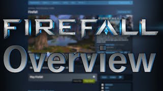 Firefall Overview Wealth