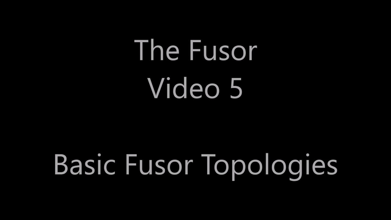 The Fusor - Video 5: Basic Fusor Designs