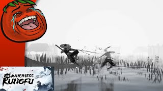 [Tomato] The Matchless KungFu : The art of firmly backhanding a peasant for simply looking at me.