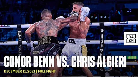 FULL FIGHT | Conor Benn vs. Chris Algieri
