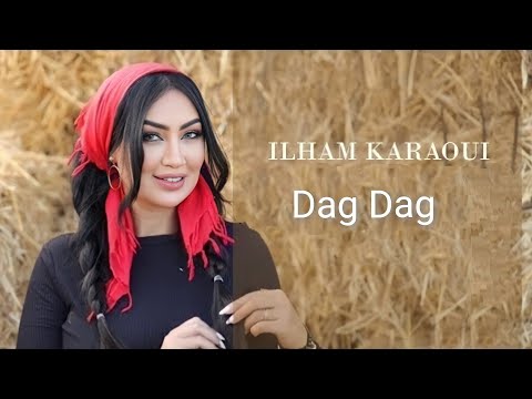 إلهام القروي -   دݣ دݣILham Karaoui - Dag Dag