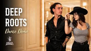 DEEP ROOTS - Dance Demo | Learn with Johnny