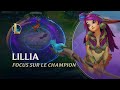 Focus sur lillia  gameplay  league of legends