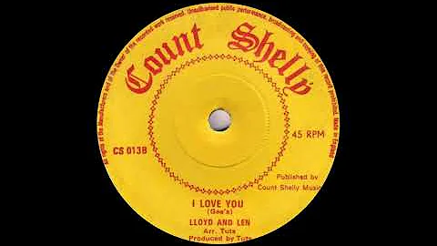 Lloyd And Len - I Love You