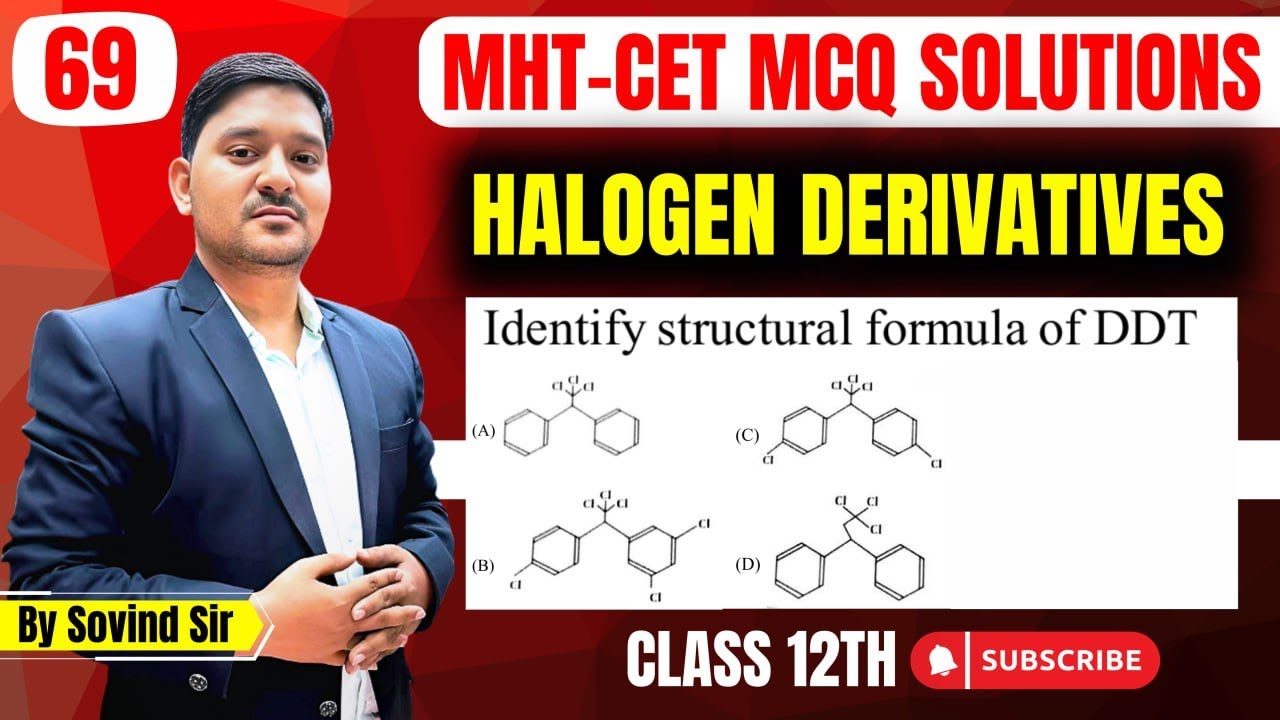 Identify structural formula of DDT | MHT-CET 2024 Questions | Chemistry Solutions | Sovind Sir