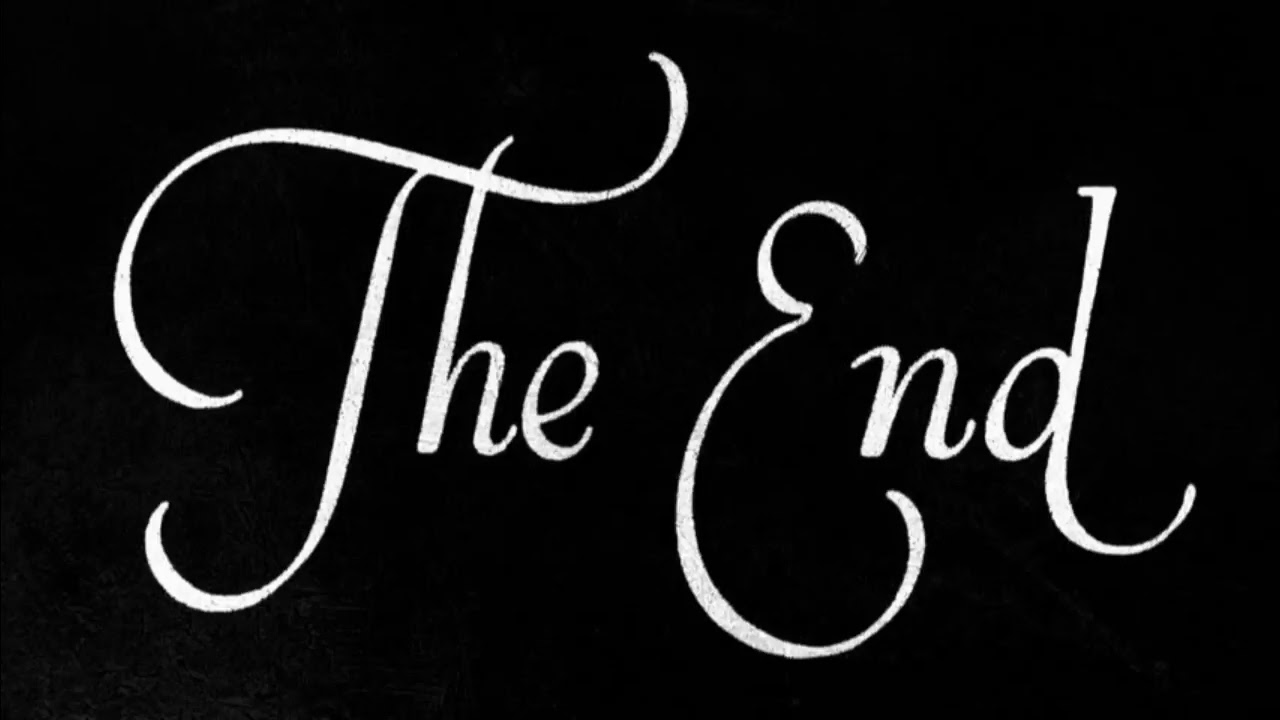 Энд как переводится. The end картинка. The end надпись. The end на черном фоне. Красивая надпись the end.