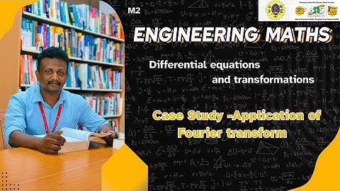 Case study-Fourier Transform