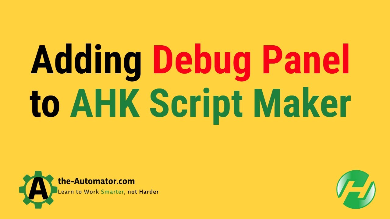 4. 🛠️ Debug Panel Design: Making Coding Tools Actually Useful |AHK Hero ...