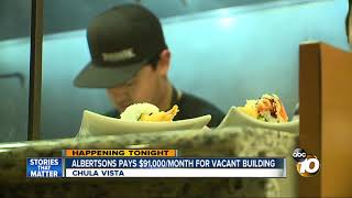 Albertsons paying $91K rent on empty building in Chula Vista