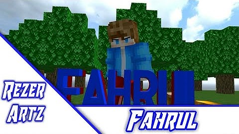 #11 intro Para:Fahrul Minecraft Prisma3D | RezerArtz