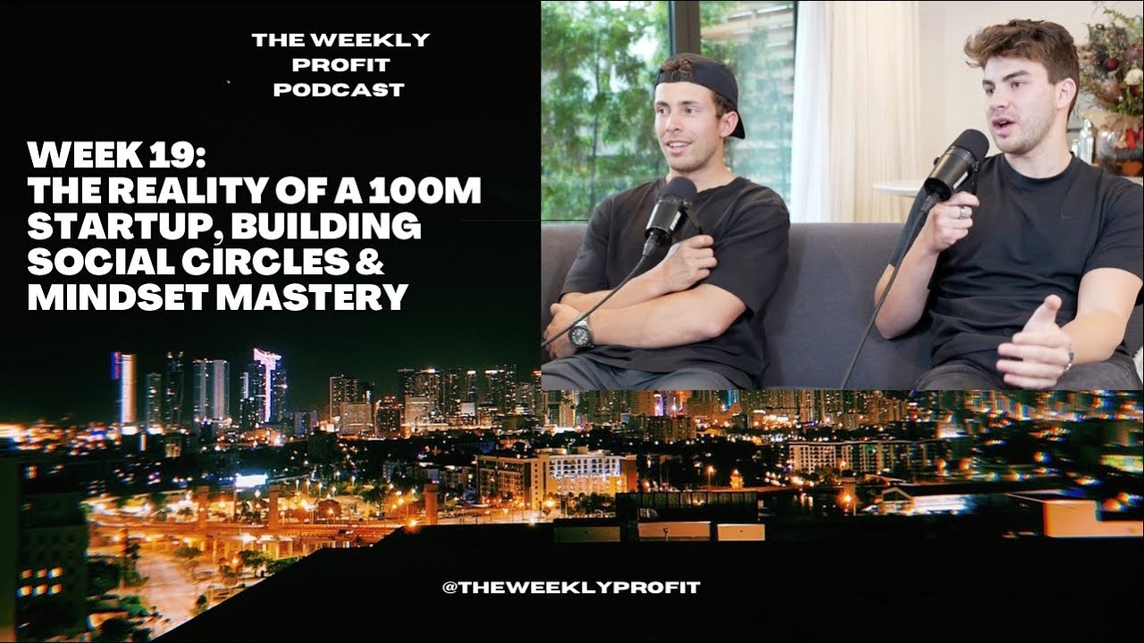 Arlin & Yacine Sibous: The Reality Of A 100M Startup, Building Social Circles & Mindset Mastery
