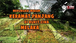 Download Lagu 🔴 MERUNGKAI MAKAM KERAMAT PANJANG DI BUKIT CINA | MELAKA MP3