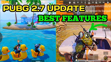 PUBG UPDATE 2.7 | PUBG 2.7 UPDATE BEST FEATURES | BGMI NEW UPDATE | PUBG NEW SUMMER ISLAND