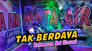 Tak Berdaya (Meggy Z) -Halomoan Nst / Dangdut Live Cover