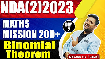BINOMIAL THEOREM | NDA MATHS PREPARATION || MATHS PREPARATION FOR NDA 2 2023 | NDA EXAM | NDA 2 2023