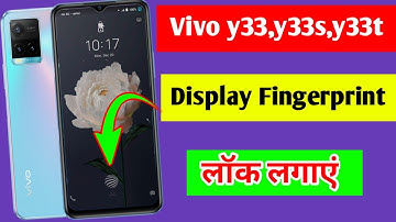 Vivo y33t in display fingerprint lock setting | Vivo y33t me display fingerprint lock kaise lagaye