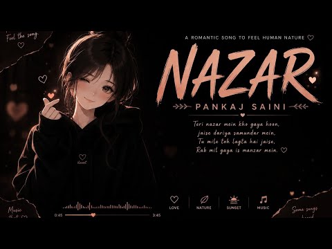 NAZAR ✨ - Pankaj Saini | Soft Romantic Vibes & Sunset Feelings #lovesong #lofigirl 