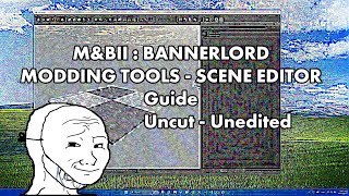 Bannerlord Modding Tools Guide - Uncut &amp; Unedited