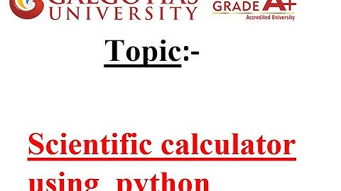 Scientific calculator using python (python project )