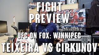 UFC on Fox Winnipeg: Teixeira vs Cirkunov Fight Preview