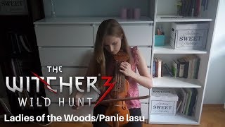 [Witcher 3 Wild Hunt OST] Percival - Ladies of the Woods/Panie lasu (suka cover) chords