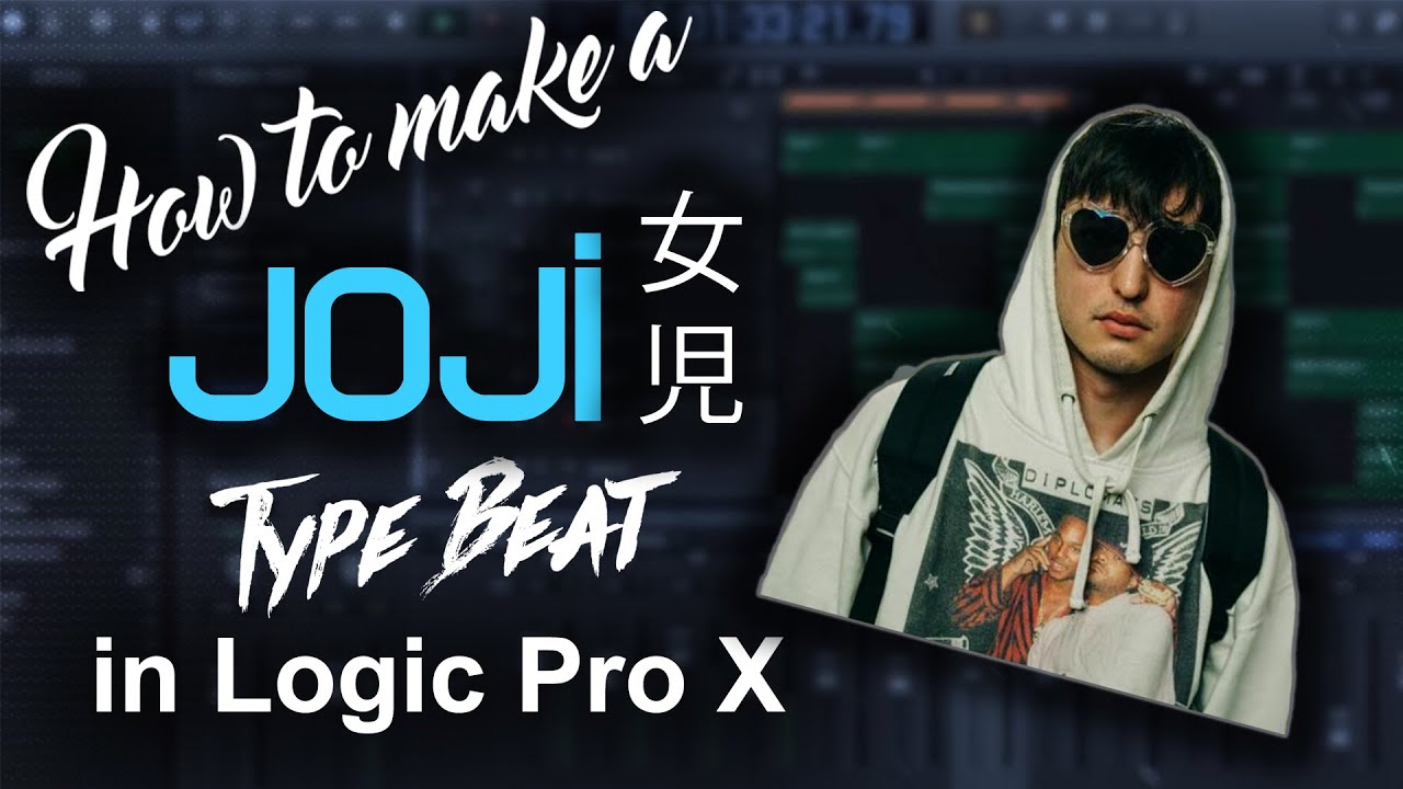 🈚 How to make a Joji type beat in Logic Pro X | Logic Pro X Tutorial ...