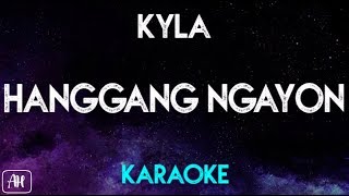 Kyla - Hanggang Ngayon (Karaoke/Instrumental) chords