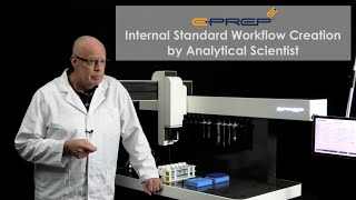Standards Prep: An Analyst Creating an Internal Standard Workflow