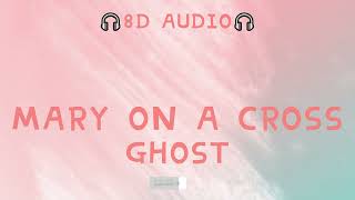 Ghost - Mary On A Cross |TikTok Version| (8D ) Resimi