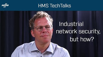 Industrial network security | HMS TechTalks