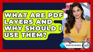 What Are PDF Layers And Why Should I Use Them? - Design Tool Unlocked