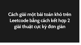 Giải bài toán Contain Duplicate 3 trên Leetcode bằng Bucket Hashing + Sliding Window