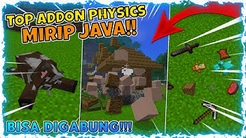 TOP 5 ADDONS PHYSICS Yang MERUBAH MCPE MENJADI REALISTIC!! Support 1.19