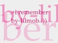 i remember bylilmob