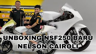 UNBOXING HONDA NSF250 MILIK NELSON CAIROLI DI WORKSHOP H.PUTRA 969 RACING TEAM