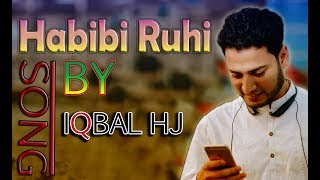 Iqbal HJ || Facebook live || Habibi ruhi song || Thanks subscribe Iqbal hj youtube channel