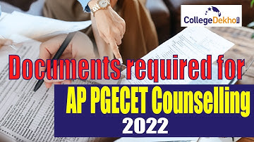 Documents Required For AP PGECET Counselling 2022 | CollegeDekho