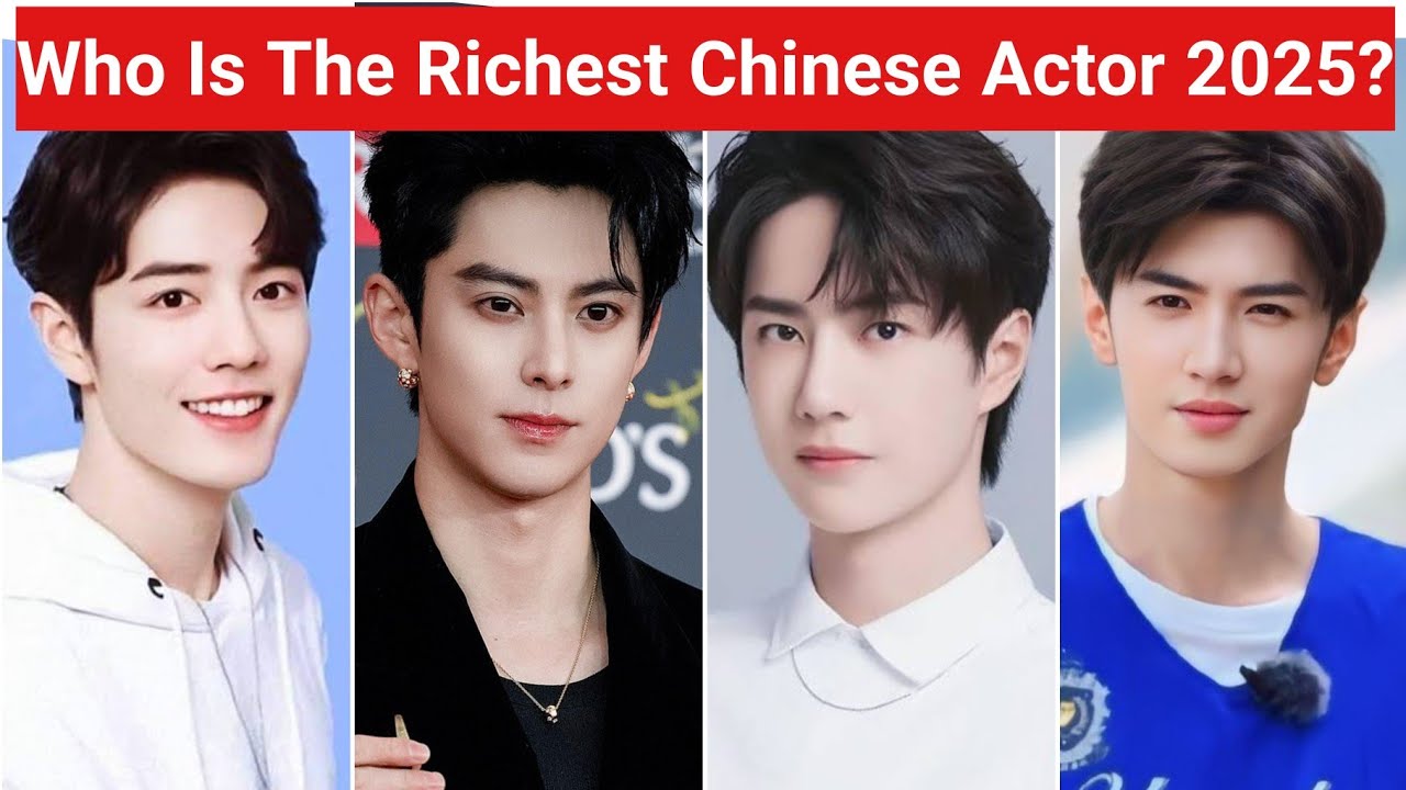 Top 20 Richest Chinese Actors in 2025 | Net Worth & Luxury Lifestyle ...