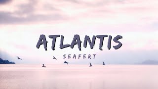 Atlantis -SEAFERT (lyrics) Resimi