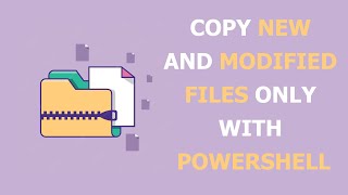 Celebrity Copy New and Modified Files only With PowerShell Profile