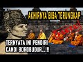 Akhirnya Terungkap Sejarah Berdirinya Candi Borobudur