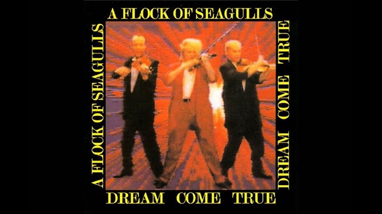 A Flock of Seagulls - Dream Come True (1986 Full Album ...