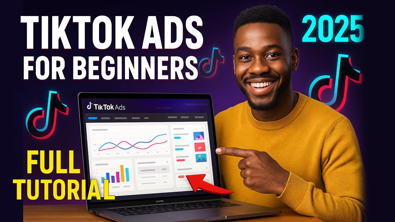 How to Run TikTok Ads for Beginners (2025 Step-by-Step Tutorial)