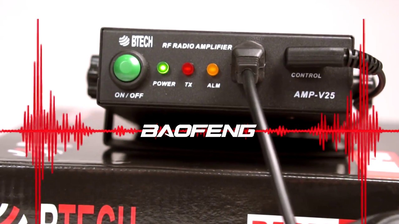 Baofeng - BTECH - amp 25. UHF or VHF amplifier for radio communications
