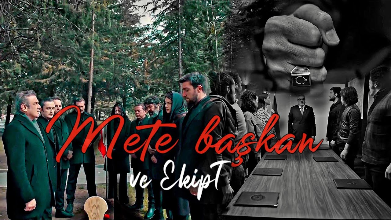 Mete başkan ve EkipT • veda ve intikam - [TEŞKİLAT]