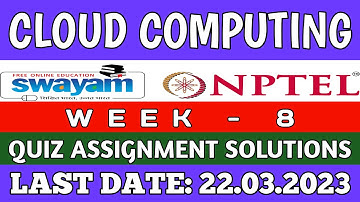 Cloud Computing || WEEK-8 Quiz assignment Answers 2023||NPTEL||#nptel||#cloudcomputing||