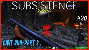 Subsistence - Cave Run - Part 2  ep420 | Base building| survival games| crafting