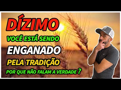 COMO VOCÊ FOI ENGANADO COM O DÍZIMO.